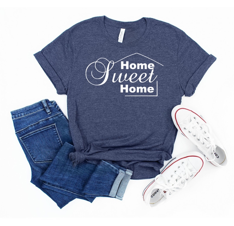 Sweet Home Tee Home Lover Shirt Stay At Home Shirt,Women/'s Home Shirt Home Gift Women/'s Vacation Shirts Home Sweet Home Shirt
