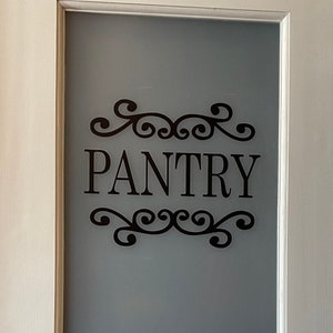 Pantry Door Sign, Instant Digital Download, Digital Cut File, Vector, SVG pdf AI jpg PNG for Cricut and Silhouette, Sign Design, Kitchen