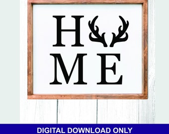 Home Antler Digital Download Print, Hunting Printable, Antlers, Home Decor Sign, Home Printable, Vector, Digital File svg ai pdf png jpg