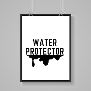 Printable Wall Art, Sustainability Wall Art, Activist Wall Art, 8x10 Art, Water Protector