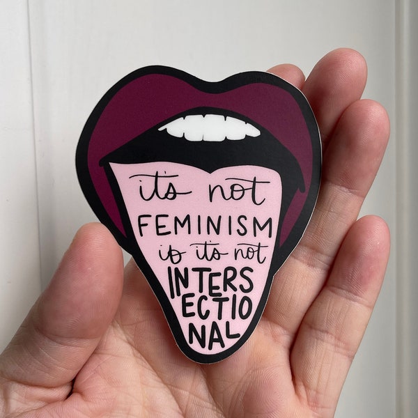 Ce n’est pas du féminisme si ce n’est pas un autocollant de vinyle intersectionnel | Autocollant féministe | Autocollant vinyle