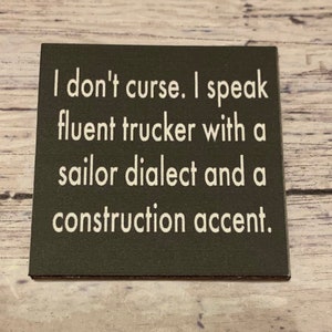Funny magnet, sarcastic magnet, magnet, small gift 3 X 3 INCHES
