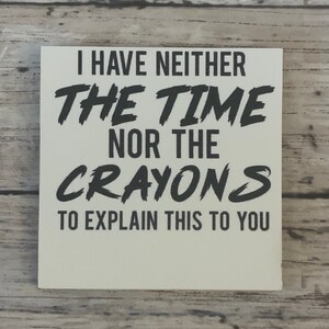 Funny magnet, sarcastic magnet, magnet, small gift 3 X 3 INCHES
