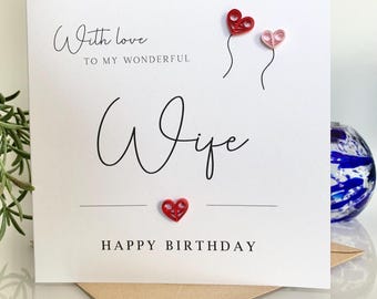 Wife Birthday Card. Birthday celebration card gift for her. Wonderful Wife card. Handmade with Quilled Heart and Balloons design.