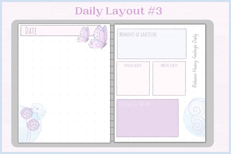 May include: A daily planner page with a light blue and purple colour scheme. The page has sections for "Moments of Gratitude", "Physical Health", "Mental Health", "Feelings of the Day", and "Release Heavy Feelings Daily". The page also has a section for "Date" and a decorative butterfly illustration.