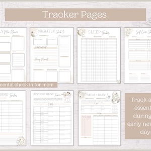 May include: A set of printable tracker pages for new parents. The pages include a daily planner, nightly checklist, sleep tracker, self-care checklist, pumping tracker, appointment tracker, and a mom and baby log. The pages are designed with a floral theme and are perfect for tracking important information during the early days of parenthood.