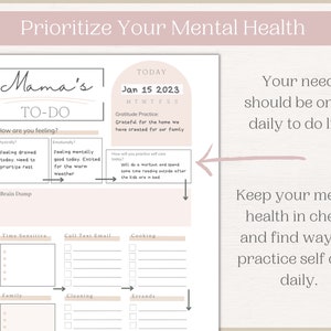 May include: A printable to-do list for mums with a pink and white colour scheme. The list includes sections for time sensitive tasks, calls, emails, cooking, family, cleaning, and errands. The list also includes a section for how you are feeling physically and emotionally. The text on the list says "Mama's To-Do" and "Prioritize Your Mental Health".
