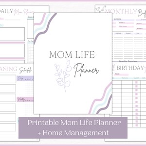 May include: Printable Mom Life Planner with a floral design and pastel colors. The planner includes sections for daily, monthly, cleaning, and birthday tracking.