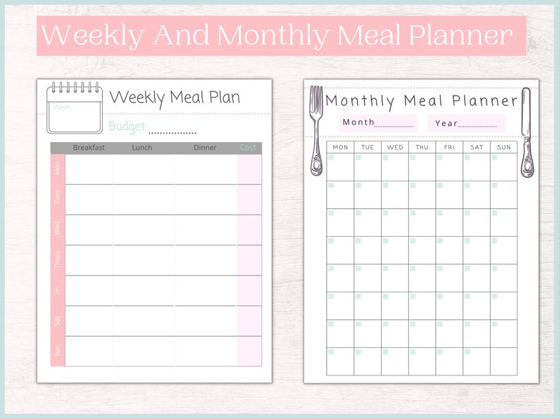 May include: A printable weekly and monthly meal planner with a pink and gray color scheme. The weekly planner has columns for breakfast, lunch, dinner, and cost. The monthly planner has a calendar grid with spaces for each day of the month.