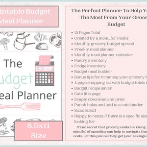 May include: A pink and green printable budget meal planner with the title "The Budget Meal Planner" and a calculator graphic. The planner is 8.5x11 inches and includes 15 pages with features like a monthly grocery budget spread, weekly meal planner, pantry inventory, and more.