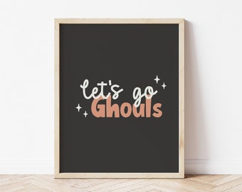 Cute Halloween Printable, Halloween Decor, Let's Go Ghouls Printable, Modern Halloween Art, Funny Halloween, Digital Download