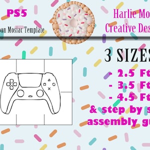 May include: A black and white outline of a PlayStation 5 controller. The image is a template for a balloon mosaic, with the text "PS5 Balloon Mosaic Template" above the controller. The text "Harlie Moon Creative Designs" and "3 SIZES - 2.5 Ft - 3.5 Ft - 4.5 Ft & step by step assembly guide" are also included in the image.