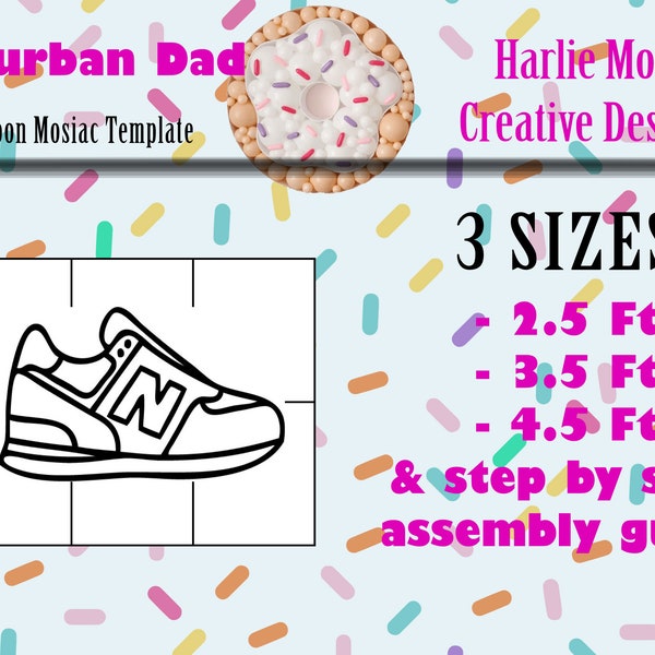 New Balance2 | Dad Shoe | balloon template | 2.5ft, 3.5ft, and 4.5ft with Step by Step Instructions | Instant download0