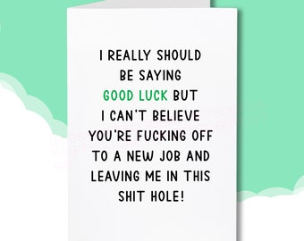 Good Luck Leaving Card, Funny Congratulations Card, New Job, Leaving Work, Colleague Leaving Card, Funny Sorry Your Leaving Card