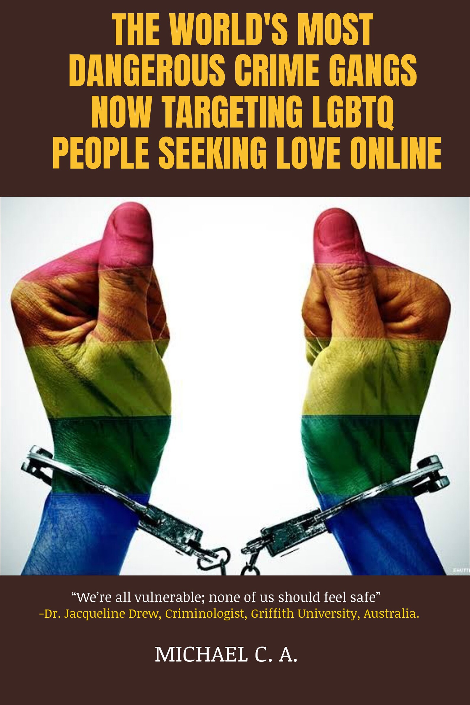 The Worlds Most Dangerous Crime Gangs Now Targeting LGBTQ Etsy