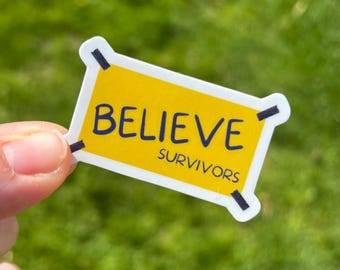 BELIEVE SURVIVORS sticker