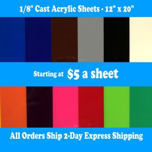 Acrylic Sheets (1/8&quot;) - CO2 Laserable  - Glowforge Pro and Plus