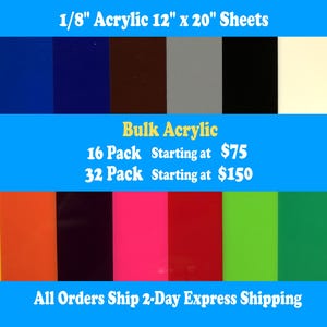 Acrylic Sheets (1/8") - CO2 Laserable  - Glowforge Pro and Plus 12"x20" - Buy More, Save More