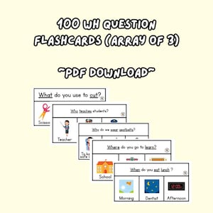 May include: A stack of flashcards with questions and answers. The text on the cards includes "100 WH QUESTION FLASHCARDS (ARRAY OF 3) PDF DOWNLOAD". The cards feature illustrations of a scissor, teacher, school, and more.