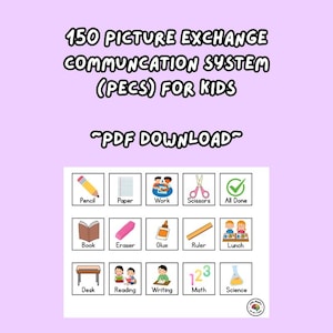 May include: A light purple image with the text "150 PICTURE EXCHANGE COMMUNICATION SYSTEM (PECS) FOR KIDS" and "PDF DOWNLOAD". Below are illustrated cards with school-related items like a pencil, scissors, and a desk.
