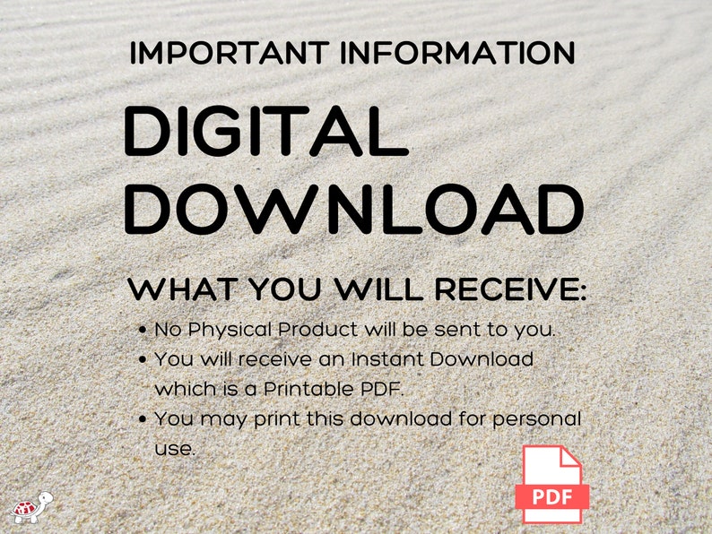 May include: A digital download graphic with the words "IMPORTANT INFORMATION" and "DIGITAL DOWNLOAD" in bold black font. The text below explains what the buyer will receive, including a printable PDF. A red PDF icon is in the bottom right.
