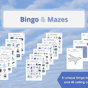 May include: A collection of printable bingo and maze games with an airport theme. The image shows six unique bingo boards and 45 calling cards, with illustrations of airport-related items and mazes. The title "Bingo & Mazes" is displayed at the top.