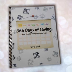 May include: A spiral bound book with a yellow cover and the text "365 Days of Saving Low Budget Savings Challenge Book" and "Saves $1651". The cover features a calendar with the days of the week labeled in colorful text. The background of the cover is white with a repeating pattern of gray calendar icons.