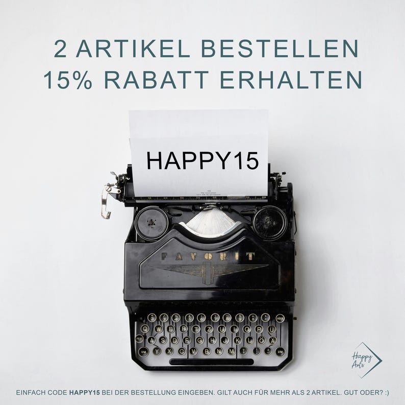 May include: A black vintage typewriter with the text "HAPPY15" typed on a white sheet of paper. The text above the typewriter reads "2 ARTIKEL BESTELLEN 15% RABATT ERHALTEN".