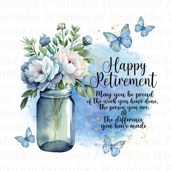 Happy Retirement Clipart, Let The Fun Begin, Sublimation Graphics, Instant Download, DIGITAL Files, Blue Flowers, Printables