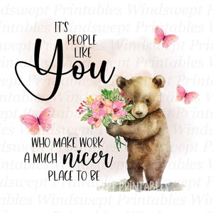 Ce sont les gens comme vous qui rendent le travail beaucoup plus agréable, Journée de reconnaissance des employés, Clipart collègue, Collègue PNG, Merci, Équipe