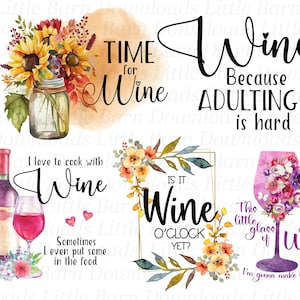 Pacchetto PNG vino, Clipart vino, Sublimazione cucina, Wine O Clock, Perché essere adulti è dura, Cucinare con il vino, Download istantanei - BZ005