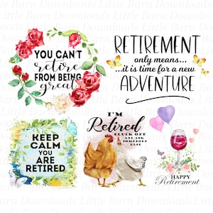 Pacchetto PNG per pensionamento, Clipart per pensionamento, Sono in pensione, Grafica a sublimazione, Disegni per scivoli d'acqua, Regalo di buon pensionamento, Floreale - BZ007