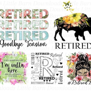 Bundle PNG retraite, clipart retraite, je suis à la retraite, sublimation graphique, modèles de toboggans, cadeau de retraite heureuse, floral - BZ007