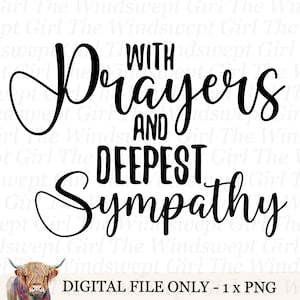 Avec des prières et une profonde sympathie PNG, Clipart commémoratif, perte d'un être cher, sublimation de deuil, téléchargements immédiats, imprimables de sympathie
