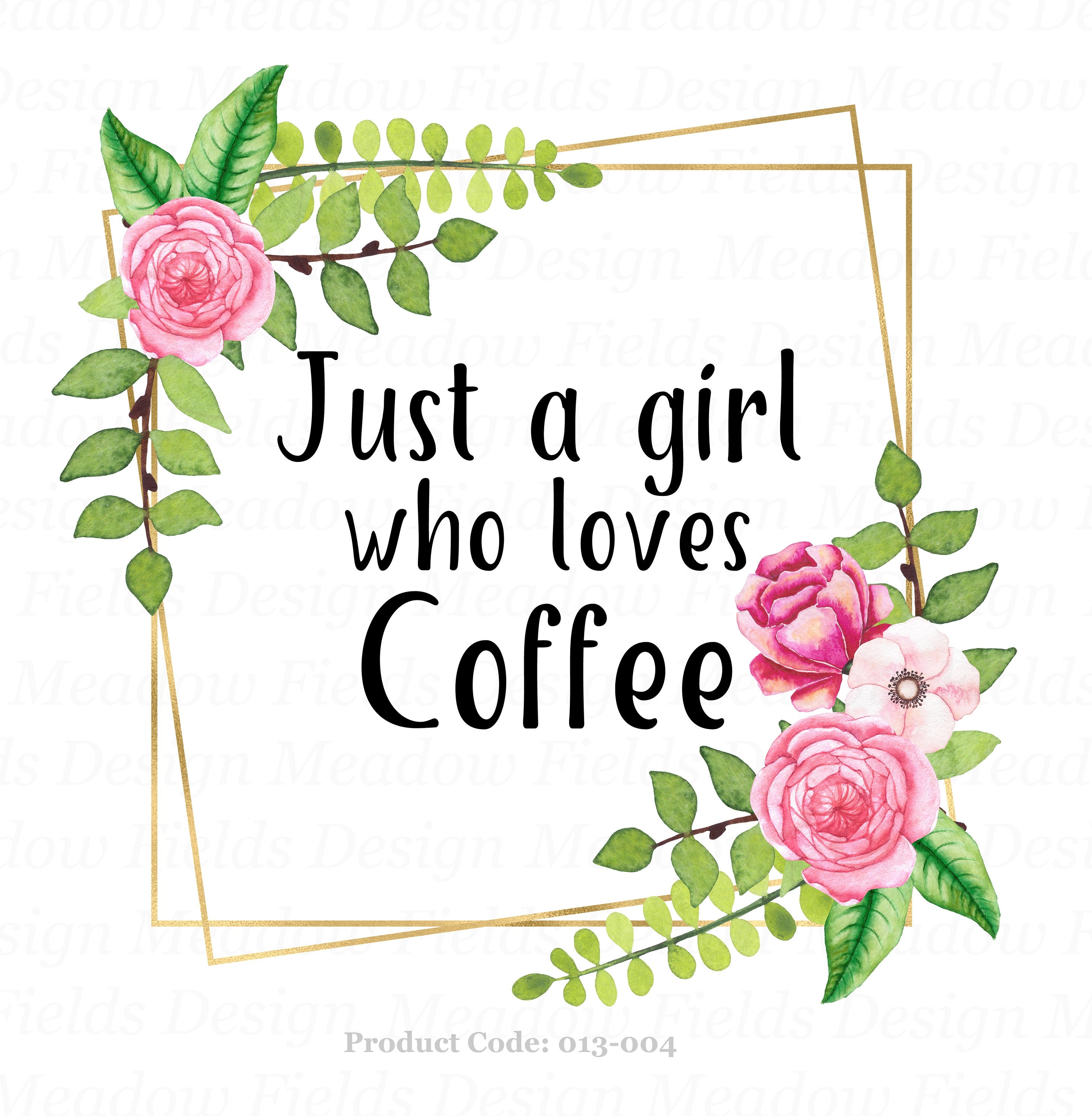 Just a girl who loves coffee png coffee quote coffee print Etsy