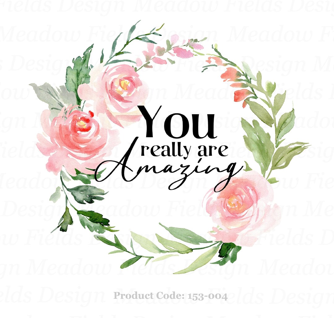 Inspirational Clipart, You Are Amazing PNG, DIGITAL Decals, Sublimation