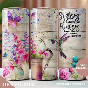Les soeurs sont différentes fleurs numérique, gobelet maigre 20 oz, téléchargement par sublimation PNG, gobelet sans couture, gobelet soeur 20 oz, floral
