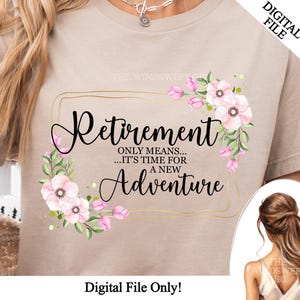 Clipart retraite au Format PNG pour sublimation, retraite PNG, vous êtes à la retraite, désolé de votre départ, de nouvelles aventures, téléchargement immédiat