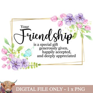 Ihre Freundschaft ist ein besonderes Geschenk PNG, Freunde Clipart, Freundschaft Sublimation, Geschenk für den besten Freund, sofortiger digitaler Download, druckbar