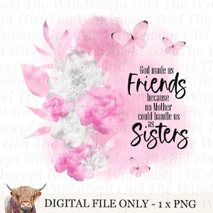 Gott machte uns Freunde Clipart, Freund Sublimationsdateien, sofortiger Download, druckbares Geschenk für Bestie, Freundschaft Geschenke, PNG DIGITAL Datei, rosa