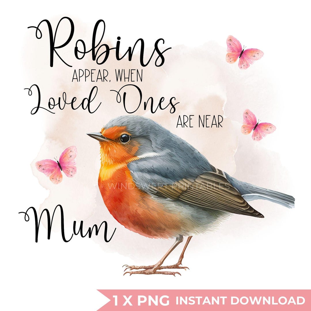 Mum Memorial Clipart: Robins Appear, Robin Memory PNG (PRINTABLE ...