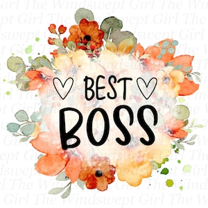 Clipart patron, collègue fichier PNG, meilleurs produits imprimables patron, cadeau d'appréciation des employés, sublimation graphique, téléchargement immédiat, floral orange