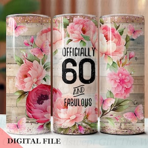 60. Geburtstag 20 Unzen Becher Sublimationsdesign, 60. Geburtstag Clipart, Geburtstag Sublimation, DIGITAL 20 Unzen Becher, rosa Blumen, Floral