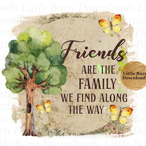 Vrienden zijn de familie clipart, vriendschap png, digitaal gedenkteken, glijbaan ontwerpen, mok sublimatie, vriend transfers, cadeau voor bestie png