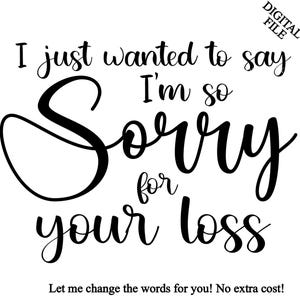 Sorry voor je verlies Clipart PNG-sublimatiebestand, Memorial PNG, Instant Download, Sympathy Printables, verlies van geliefde, sterfgeval
