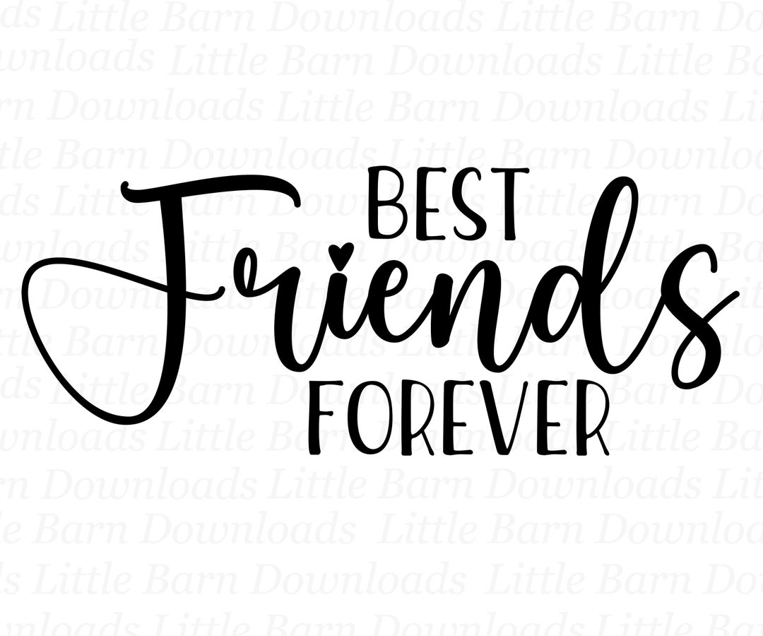 Best Friends Forever PNG, Friends Clipart, Friend Sublimation, Instant ...