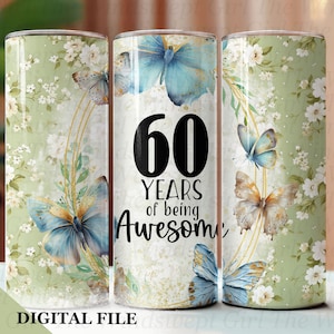 60 Jahre Sein Super Skinny Tumbler Design, 60. Geburtstag Becher, Geburtstag Sublimation, DIGITAL 20 Unzen Becher