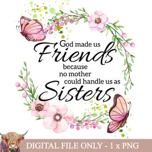 God maakte ons vrienden png, vriend clipart, vriendschapstransfers, sublimatie graphics, glijbaan ontwerpen, afdrukbaar cadeau voor vriend, bestie