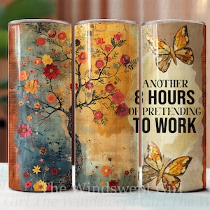 Weitere 8 Stunden vor der Arbeit 20 Unzen Sublimationsbecher Wrap, digitaler Download, NAHTLOS, 9,2 "x 8,3"" gerade, Sarkasmus, sarkastisch,