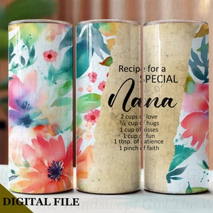 Receta para un diseño especial de envoltura para vaso Nana, SOLO DIGITAL, Vaso de sublimación de 20 oz, Vasos delgados sin costuras, Descarga instantánea, Diseño floral